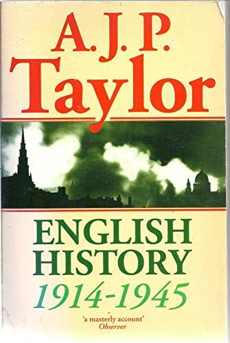 Amazon.com: English History, 1914-1945 (Oxford History of England